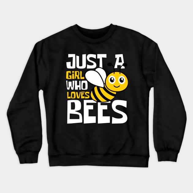 Just A Girl Who Loves Bees Funny Crewneck Sweatshirt by DesignArchitect